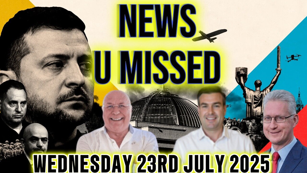 CHARLIE WARD DAILY NEWS WITH CHARLIE WARD, PAUL BROOKER & LEMBIT OPIK WEDNESDAY 23RD JULY 2025