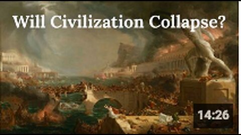 Will Civilization Collapse_
