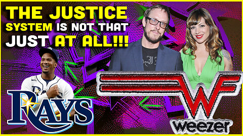 What Justice? How Broken Is The System Weezer Style
