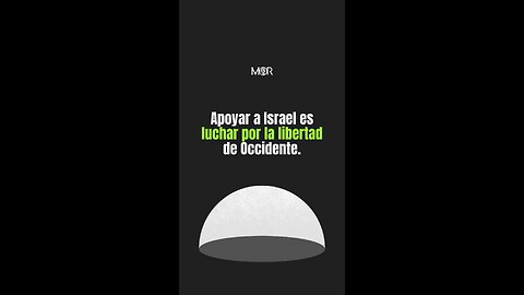 Apoyar a Israel es Luchar por la Libertad de Occidente