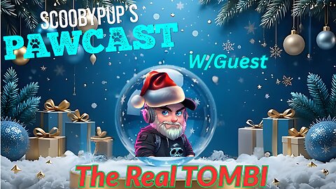 SCOOBYPUP'S PAWCAST Ep.41 W/Guest THE REAL TOMBI