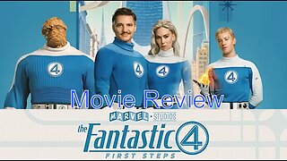 Marvel Continues With More Success | The Fantastic Four: First Steps Movie Review (Spoilers)