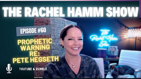 Episode # 60 Prophetic Warning Re: Pete Hegseth! "Pete, Pete, Who Has Bewitched You?"
