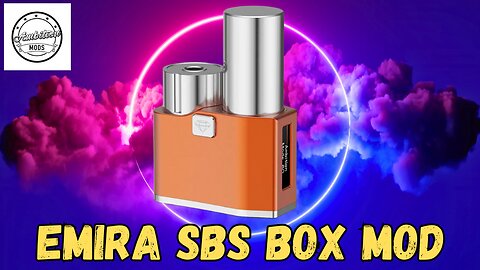 EMIRA SBS Box Mod by Ambition Mods