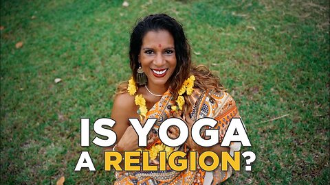 Is Yoga a religion?