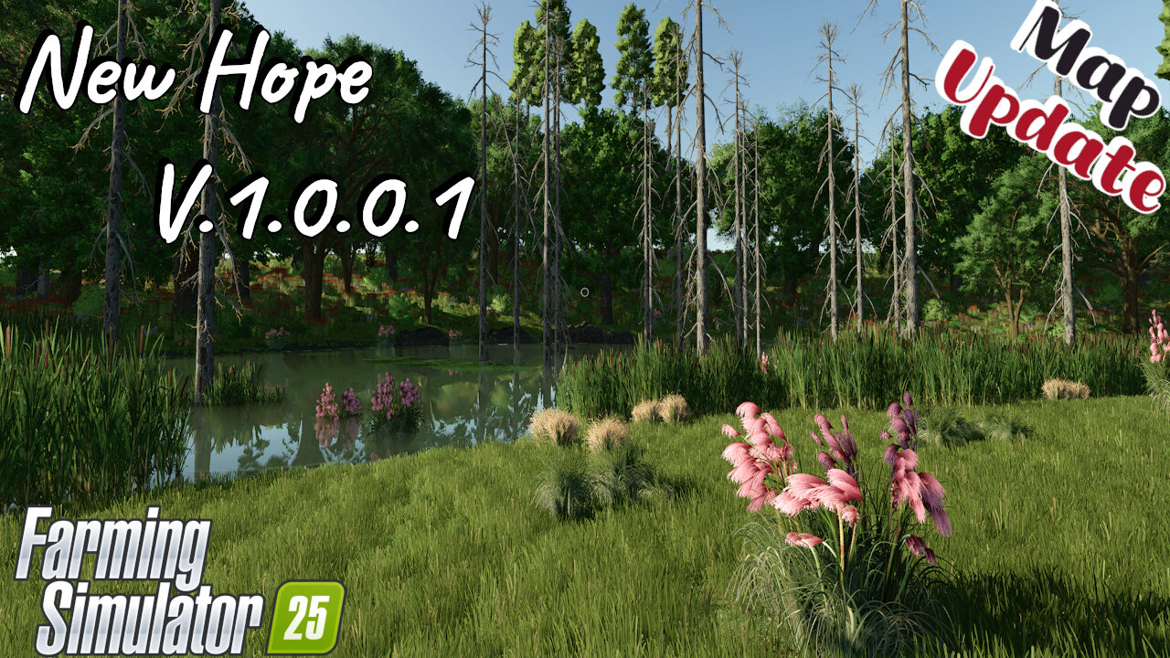 Map Update | New Hope | V.1.0.0.1 | Farming Simulator 25
