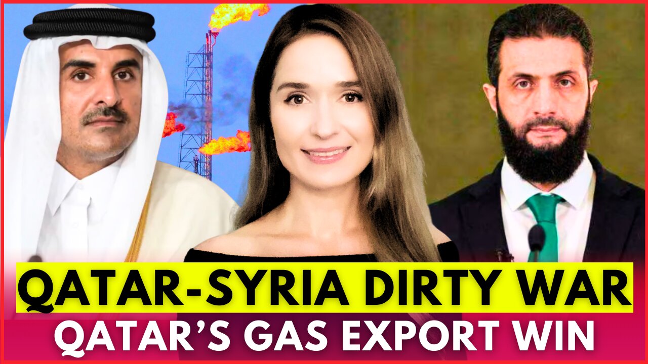 Qatar's War on Syria Paid Off: Qatar to Supply LNG to Syria via Arab Pipeline, with US Approval