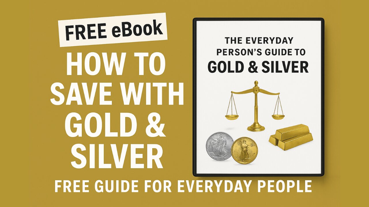 Gold & Silver Savings Made Simple | Free Everyday Person’s Guide