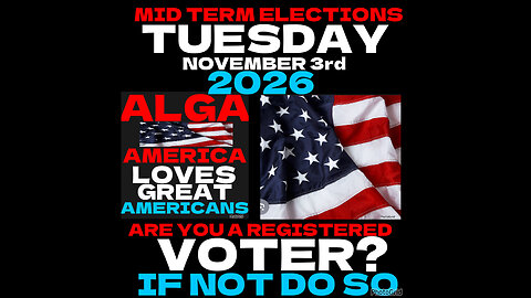 CSV #65 The Mid-Term Elections is Tuesday November 3rd 2026.. Are You Registered to Vote.
