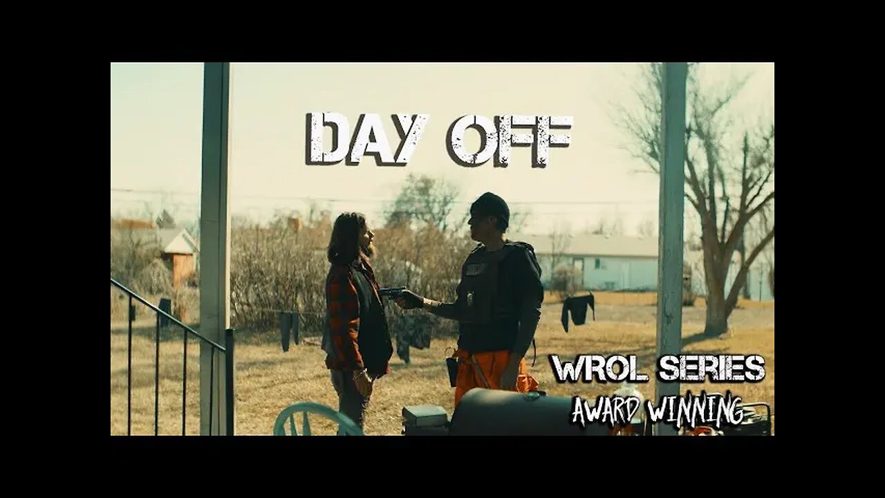 The Award Winning Post Apocalyptic Short Film Series - Day Off Episode 6