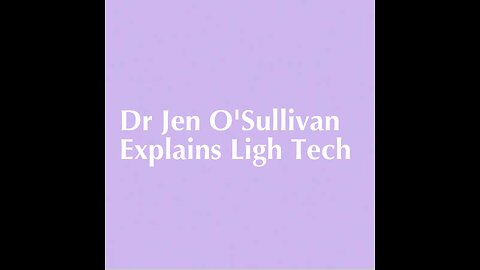 Dr Jen O’Sullivan explains Ligh Tech