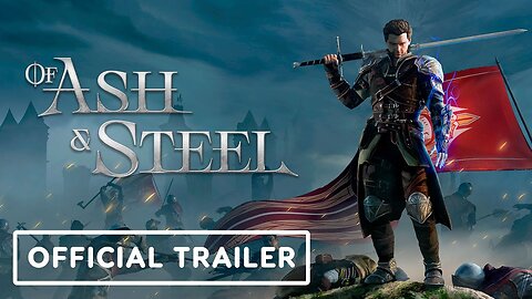 Of Ash and Steel - Official World Overview Trailer tinyBuild Connect 2025