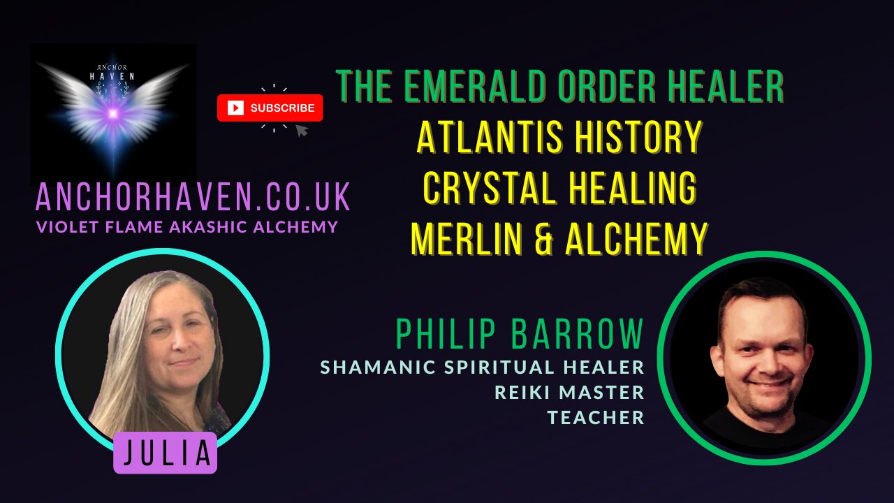 Philip Barrow Emerald Order Healer Atlantis Merlin Saint Germain Crystals Anchorhaven