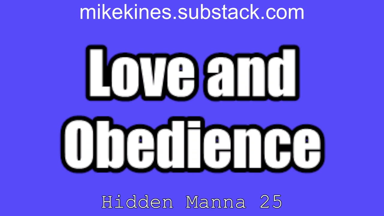 Hidden Manna 25 Love and Obedience