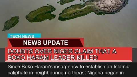Doubts Over Niger Claim That a Boko Haram Leader K