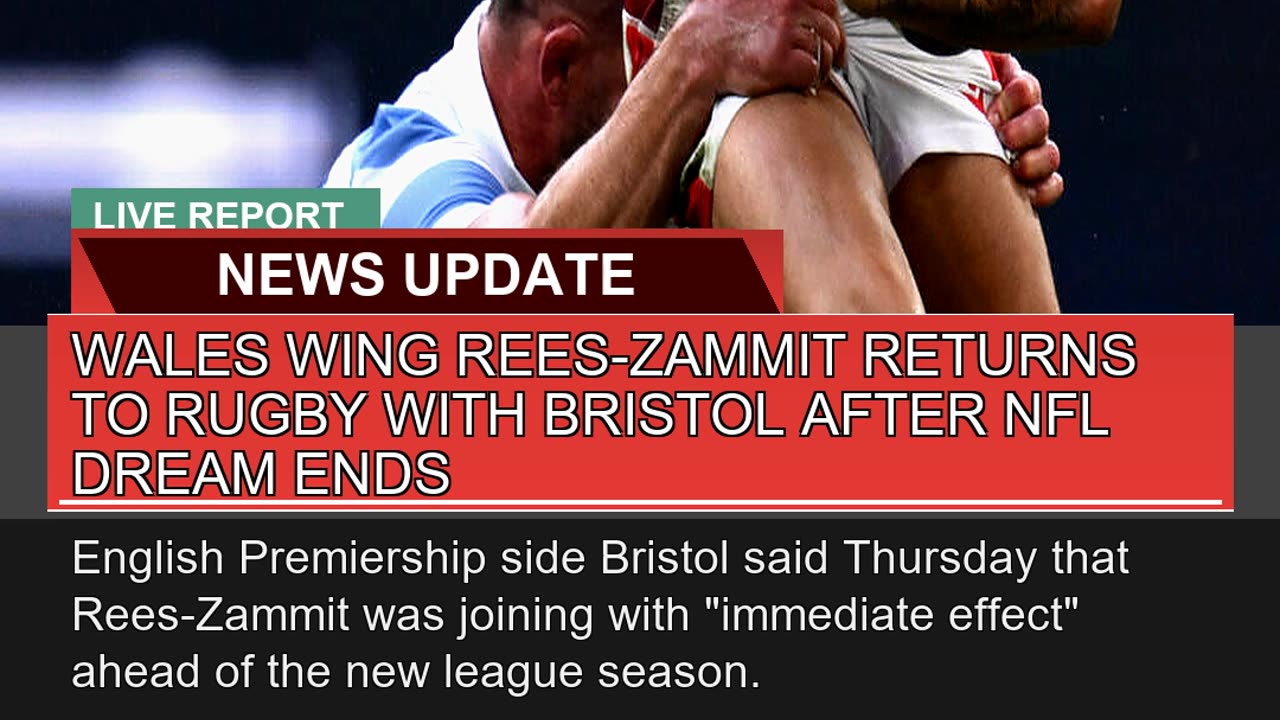 Wales Wing Reeszammit Returns to Rugby with Brist