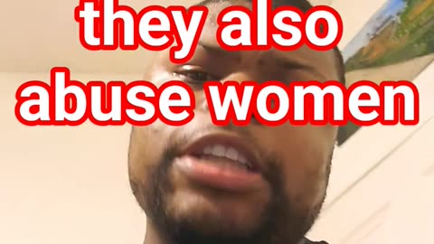 if they abuse kids they abuse women