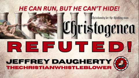 CHRISTOGENEA REFUTED 2