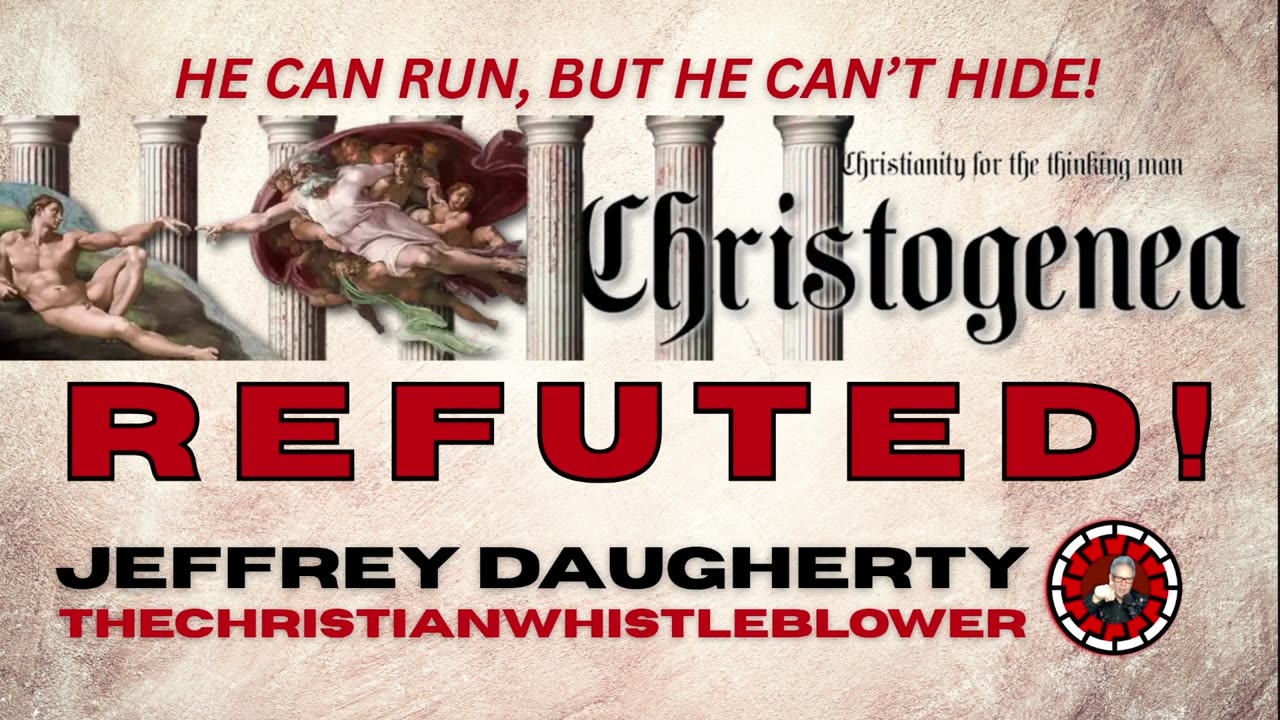 CHRISTOGENEA REFUTED 2