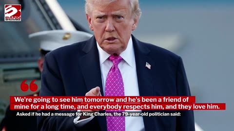 Donald Trump excited to meet 'long-time friend' King Charles having arrived in UK