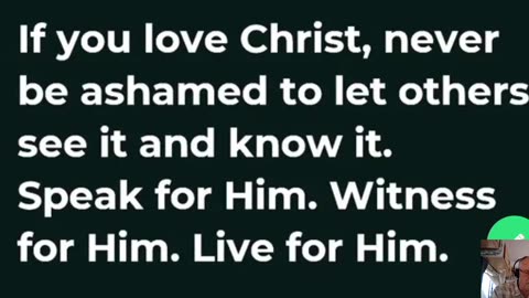 If You Love Christ - Show it - 8- 15 -25