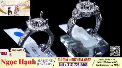 Ngọc Hạnh DIAMOND & JEWELRY | Show 35 | 10-23-2025 #ngochanhdiamond&jewelry #welivecali