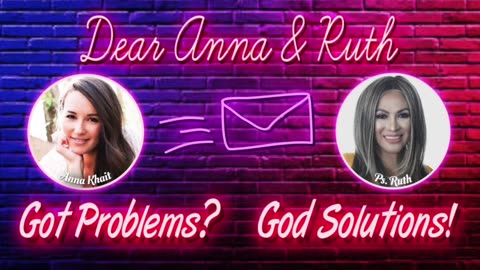 Dear Anna & Ruth: PROMISED LAND: Greater Intense Fear of the Lord 24/7