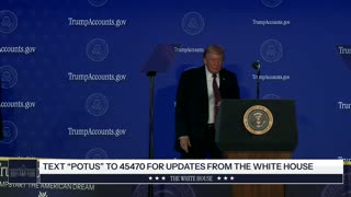 President Trump Delivers Remarks on Trump Accounts