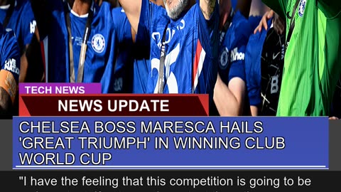 Chelsea Boss Maresca Hails Great Triumph in Winn
