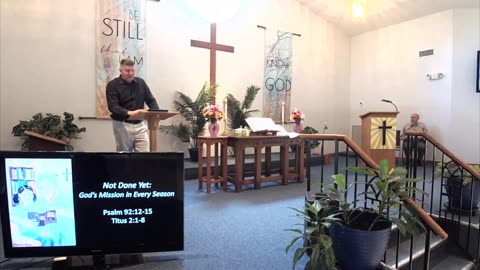 Not Done Yet: God's Mission in Every Season