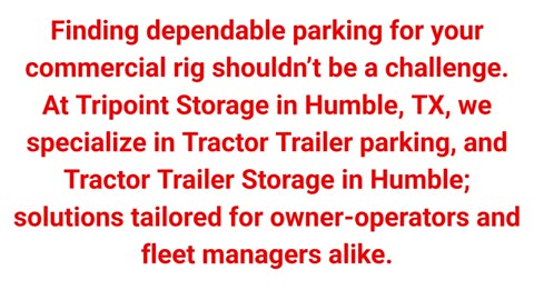 Tripoint Storage Lot LLC - Tractor Trailer Parking in Humble, TX