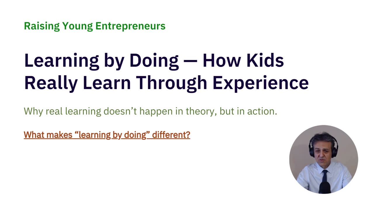 Lesson 3: Learning by Doing — How Kids Really Learn Through Experience