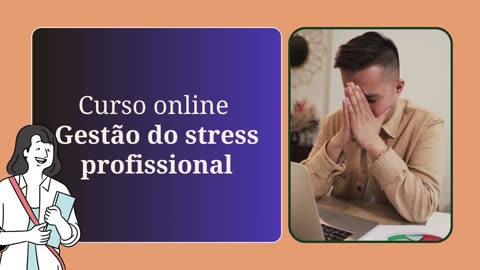 Curso gestao stress profissional