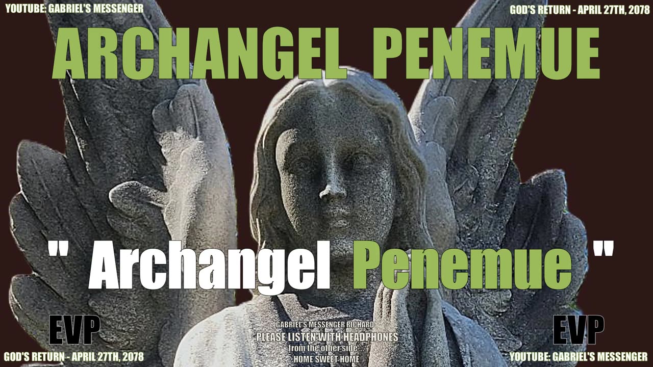 EVP Archangel Penemue Stating Their Angelic Name - Ancient Alien Life Communication