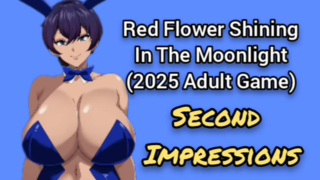 Red Flower In The Moonlight (2025 Adult Game) Second Impressions