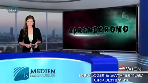 KLA TV: "Parliamo dell' adrenocromo" [le fonti sono nella sezione "descrizione"]