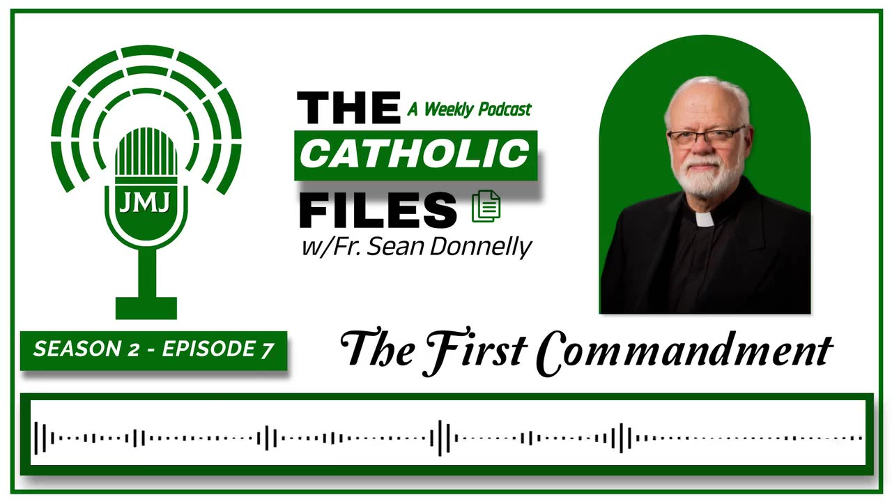 Season 2, Episode 7 - The Catholic Files: Part One of the 10 Commandments