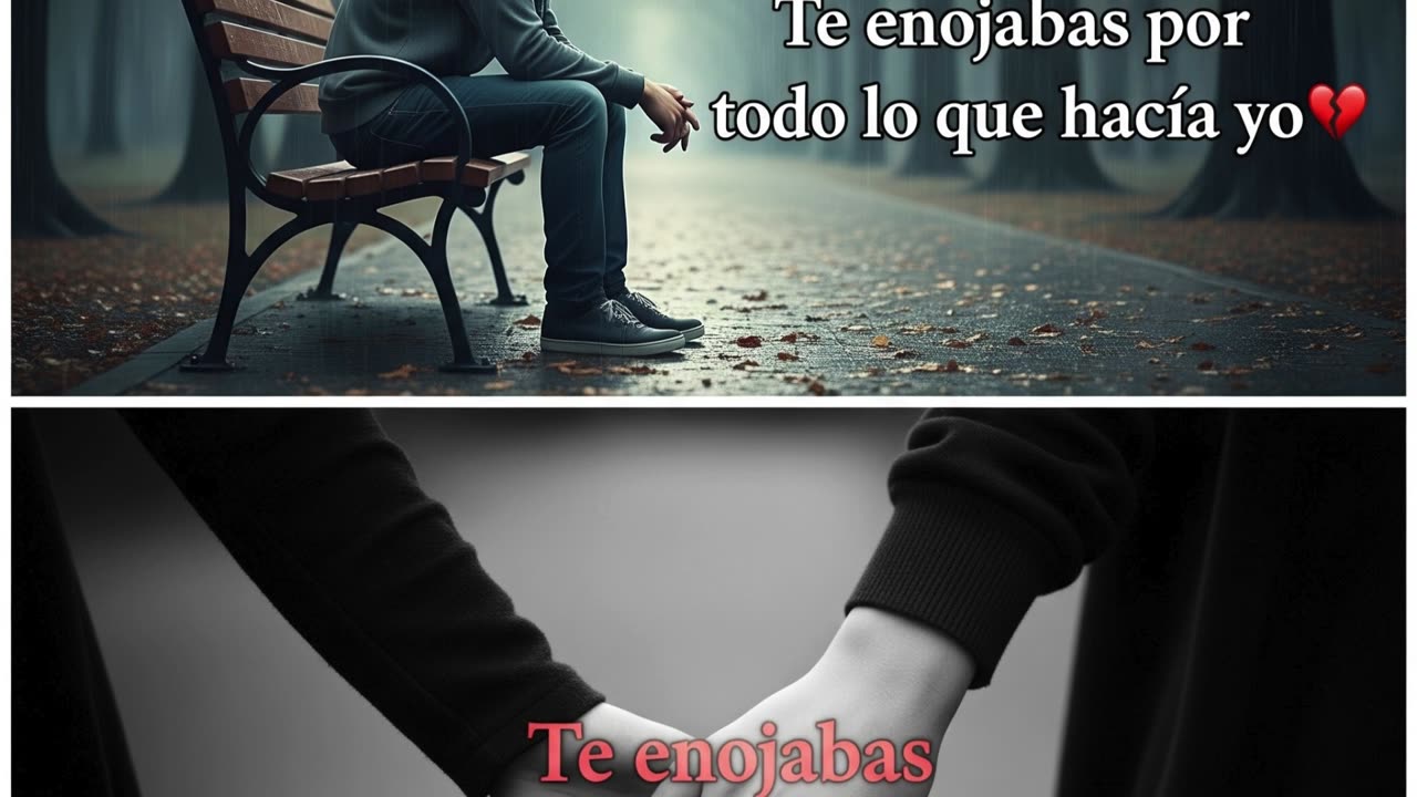 💔 Te enojabas por todo lo que hacía yo 💔