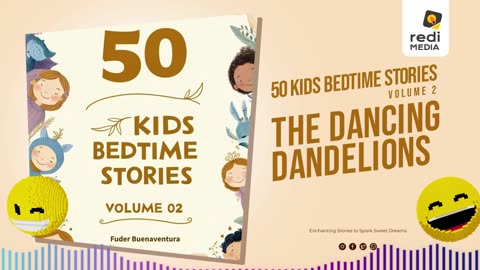 Vol2.S13. The Dancing Dandelions