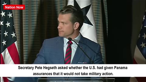 Hegseth Questioned U.S. Assurances to Panama on Military Action 