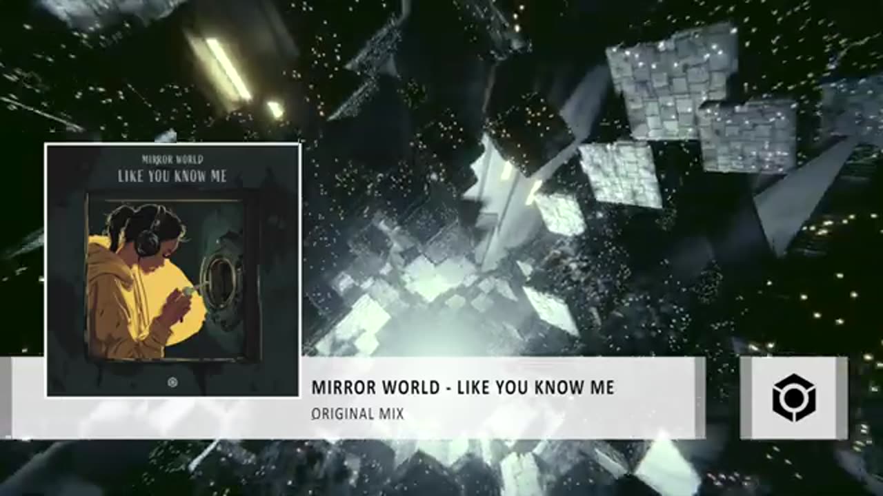 Mirror World - Like You Know Me - Official