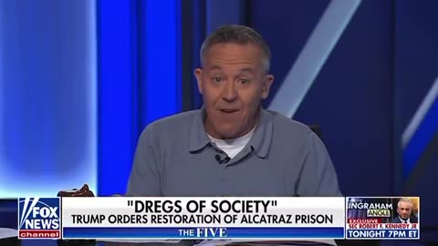 Greg Gutfeld on Trump re-opening Alcatraz