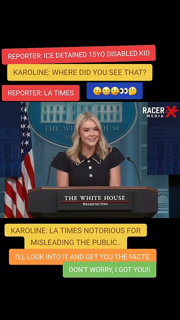 ice detained 15 year old disabled kid, Karoline doesn't trust LA times the news source of that.