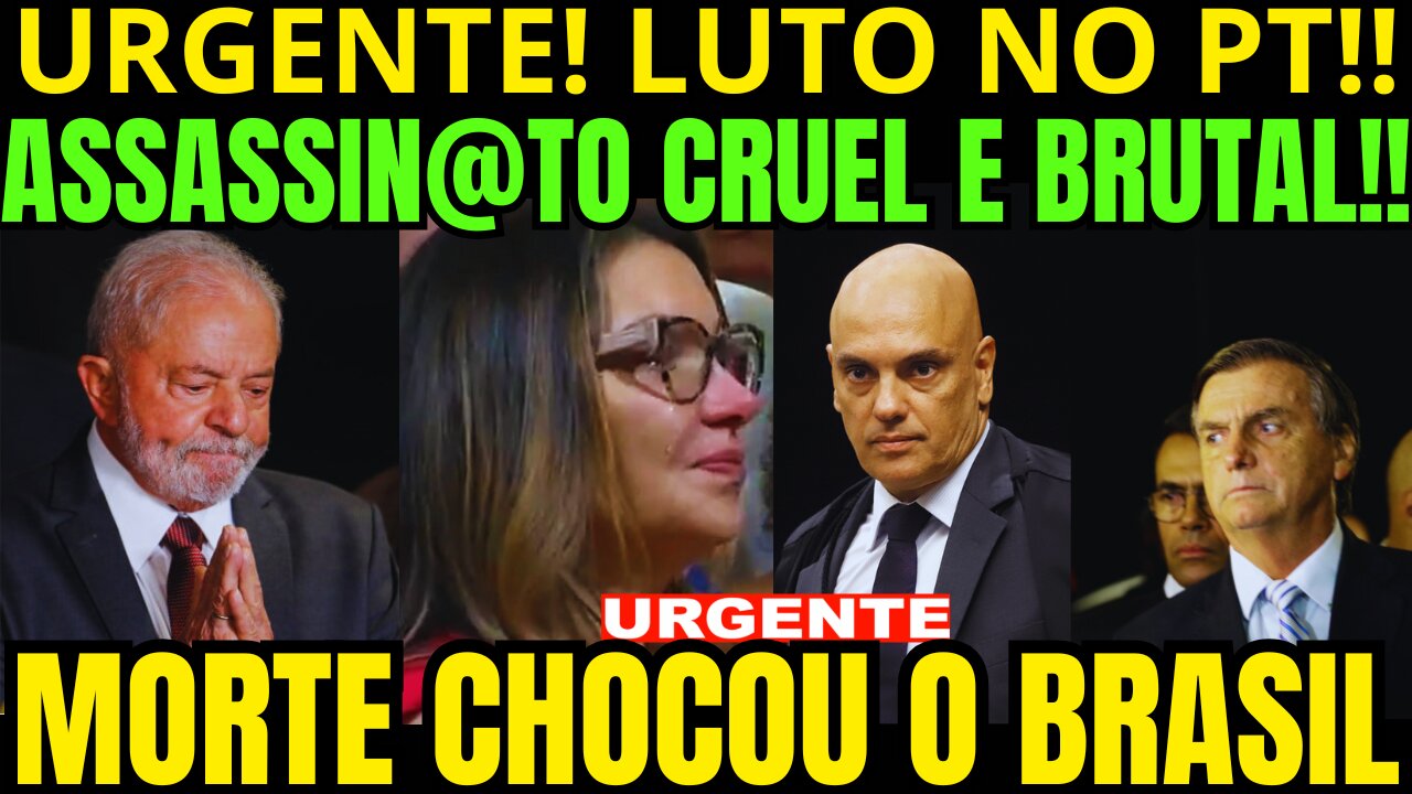 LUTO NO PT! ASSASSIN@TO CRUEL E BRUTAL CHOCOU O BRASIL!! LULA DA SILVA