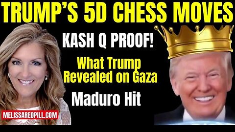 Trump 5D Chess Moves- CIA Hit, Election, Gaza Truth, Kash Sun 10-19-25