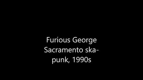 Furious George