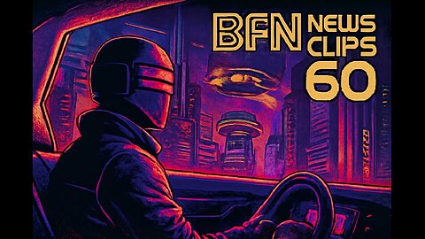 BFN News Clips #60 Memes Comedy Politics Conspiracy