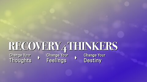 Recovery4Thinkers: Healing Frequency of Words Trey Smith