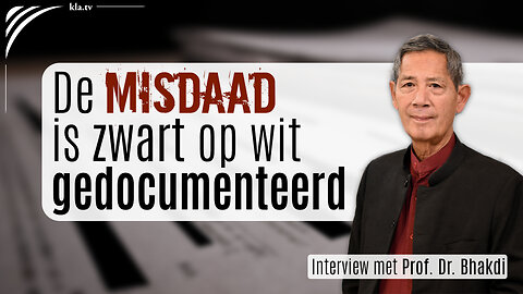 De misdaad is zwart op wit gedocumenteerd - Interview met Prof. dr. Sucharit Bhakdi