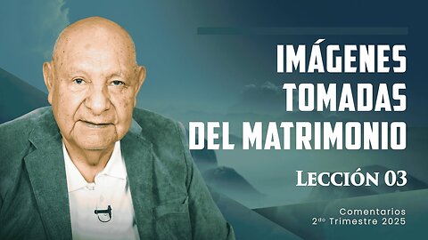 Pr. Bullón - Lección 3 - Imágenes Tomada Del Matrimonio